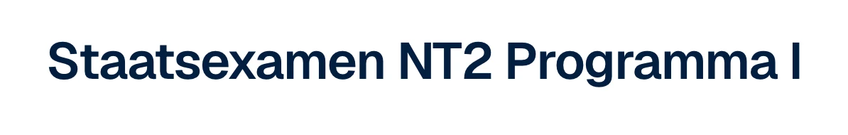 A heading in Geist: Staatsexamen NT2 Programma I